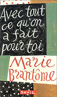 Couverture Avec tout ce qu'on a fait pour toi