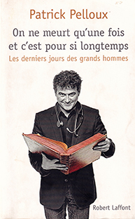 Couverture On ne meurt qu'une fois et c'est pour si longtemps
