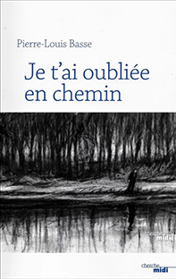 Couverture Je t'ai oubliée en chemin
