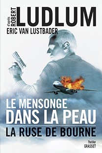 Couverture Le mensonge dans la peau - La ruse de Bourne