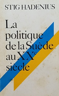 Couverture La politique de la Suède au XXe siècle