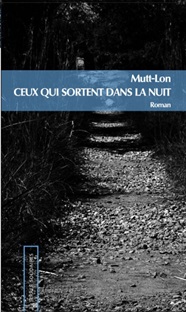 Couverture Ceux qui sortent dans la nuit - Livre neuf
