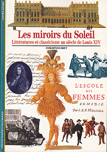 Couverture Les miroirs du Soleil (Littératures et classicisme au siècle de Louis XIV)