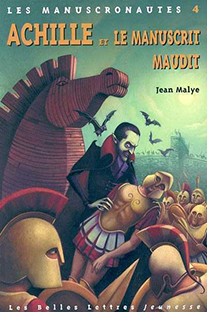 Couverture Les manuscronautes (4) - Achille et le manuscrit maudit
