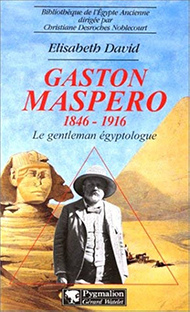 Couverture Gaston Maspero (1846-1916) - Le gentleman égyptologue