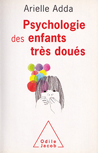Couverture Psychologie des enfants très doués