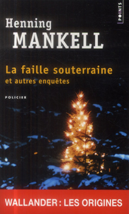 Couverture La faille souterraine et autres enquêtes