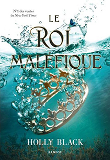 Couverture Le Roi Maléfique (Tome 2 de la série "Le peuple de l'air")