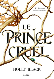 Couverture Le Prince Cruel (Tome 1 de la série "Le peuple de l'air")