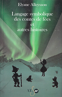 Couverture Langage symbolique des contes de fées et autres histoires