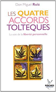 Couverture Les quatre accords toltèques - La voie de la liberté personnelle