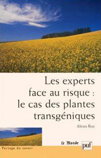 Couverture Les experts face au risque : le cas des plantes transgéniques