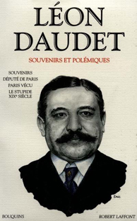 Couverture Léon Daudet - Souvenirs et polémiques