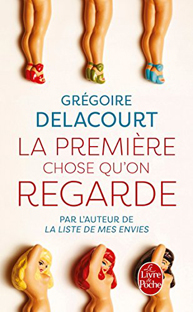 Couverture La première chose qu'on regarde