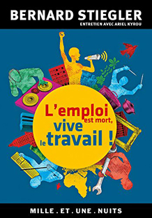 Couverture L'emploi est mort, vive le travail !