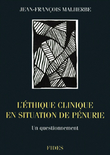 Couverture L'éthique clinique en situation de pénurie, un questionnement