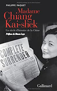 Couverture Madame Chiang Kai-Shek : un siècle d'histoire de la Chine
