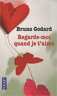 Couverture Regarde-moi quand je t'aime