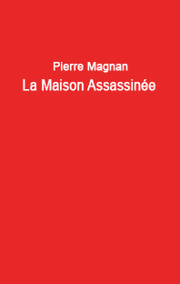 Couverture La maison assassinée