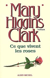 Couverture Ce que vivent les roses