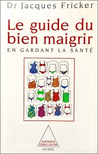 Couverture Le guide du bien maigrir - En gardant la santé