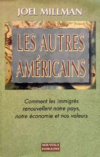 Couverture Les autres américains (comment les immigrés renouvellent notre pays …)