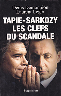 Couverture Tapie-Sarkozy - Les clefs du scandale