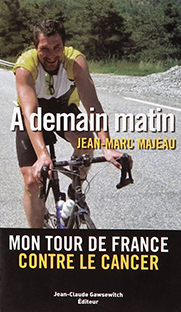 Couverture A demain matin (mon tour de France contre le cancer)
