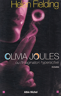 Couverture Olivia Joules, ou l'imagination hyperactive