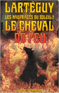 Couverture Les naufragés du soleil (2) - Le cheval de feu