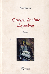 Couverture Caresser la cime des arbres