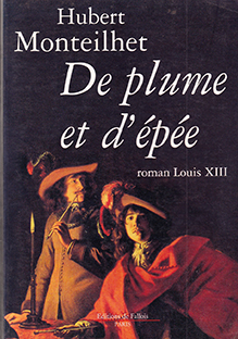Couverture De plume et d'épée (roman Louis XIII)