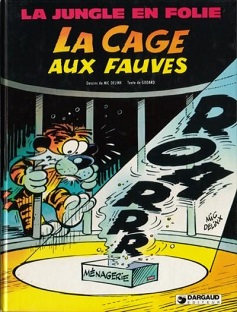 Couverture La jungle en folie -9- La cage aux fauves