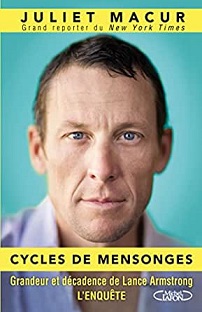 Couverture Cycles de mensonges - Grandeur et Décadence de Lance Armstrong
