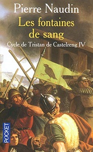 Couverture Cycle de Tristan de Castelreng IV - Les fontaines de sang