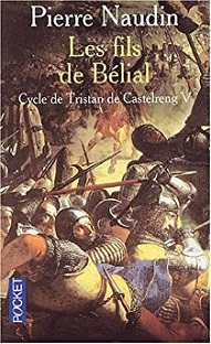Couverture Cycle de Tristan de Castelreng V - Les fils de Bélial