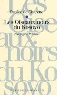 Couverture Les oiseaux noirs du Kosovo