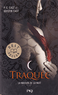 Couverture La maison de la nuit - Livre 5 : Traquée