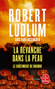 Couverture La Revanche dans la peau - Le châtiment de Bourne