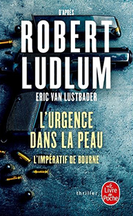 Couverture L'Urgence dans la peau - L'impératif de Bourne