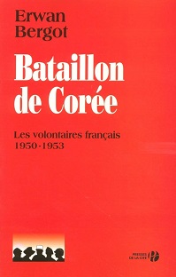 Couverture Bataillon de Corée - Les volontaires français 1950-1953