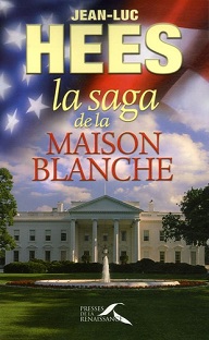 Couverture La saga de la maison blanche