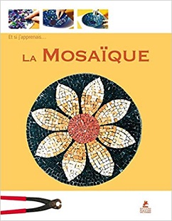 Couverture Et si j'apprenais… La Mosaïque
