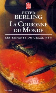 Couverture Les Enfants du Graal - 3 - La Couronne du Monde