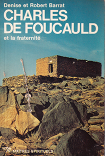 Couverture Charles de Foucauld et la fraternité