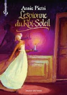 Couverture L'espionne du Roi-Soleil