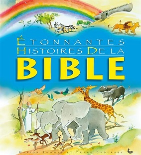 Couverture Etonnantes histoires de la bible