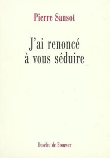 Couverture J'ai renoncé à vous séduire