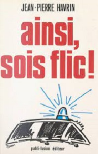 Couverture Ainsi, Sois flic !