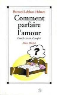 Couverture Comment parfaire l'amour